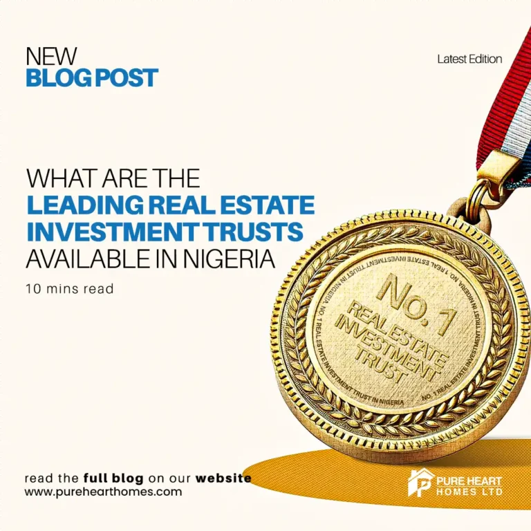 What Are the Leading Real Estate Investment Trusts Available in Nigeria