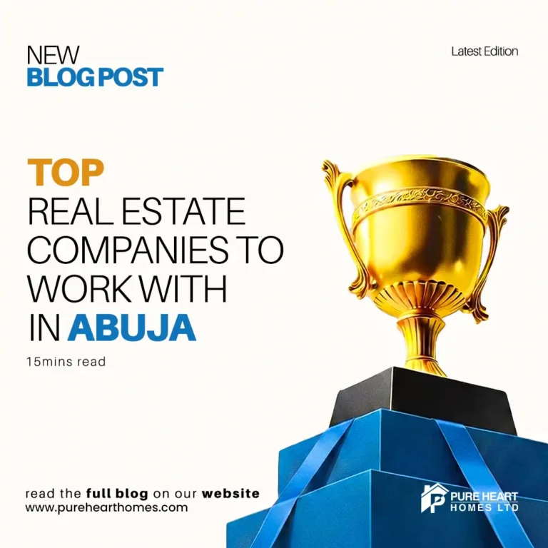 Top Real Estate Companies to Work With in Abuja
